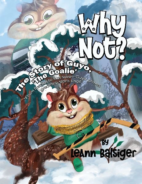 Why Not?: The Story of Guyo The Goalie