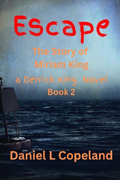 Escape: Book 2, The Miriam King Story