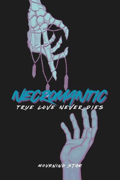 Necromantic: True Love Never Dies