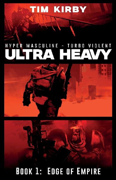Ultra Heavy: Book 1: Edge of Empire