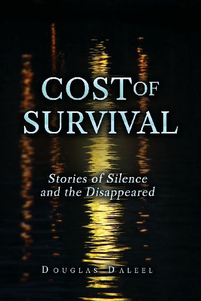 Cost of Survival: Stories of Silence and the Disappeared