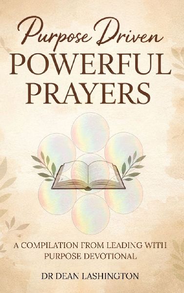 Purpose Driven: Powerful Prayers