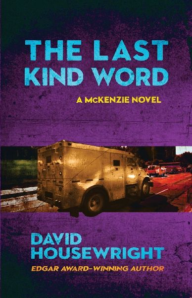 The Last Kind Word: A McKenzie Novel