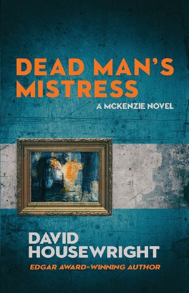 Dead Mans Mistress: A McKenzie Novel
