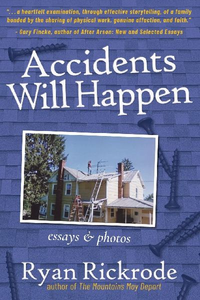 Accidents Will Happen: Essays & Photos