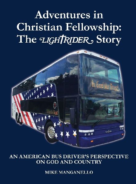 Adventures in Christian Fellowship: An American Bus Drivers Perspective on God and Country