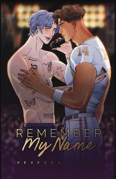 Remember My Name: An MM Rockstar Romance