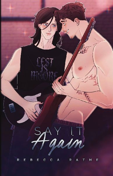 Say It Again: An MM Rockstar Romance