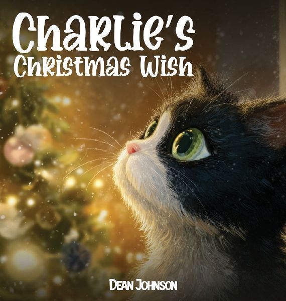 Charlies Christmas Wish (Charlie the Black & White Cat)