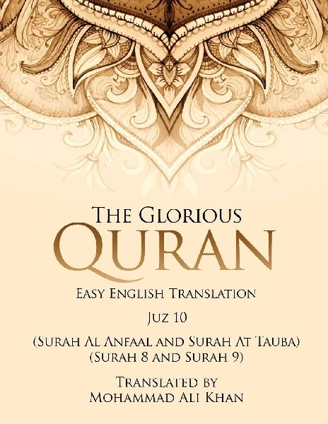 The Glorious Quran: Easy English Translation Juzz 10