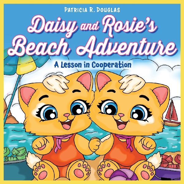 Daisy and Rosies Beach Adventure: A Lesson in Cooperation