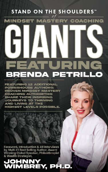 Stand on the Shoulders of Mindset Mastery Coaching Giant Featuring Brenda Petrillo