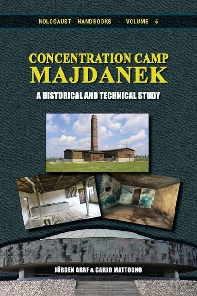 Concentration Camp Majdanek: A Historical and Technical Study