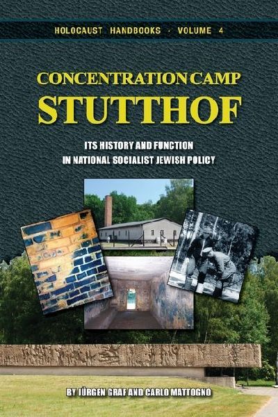 Concentration Camp Stutthof: Its History and Function in National-Socialist Jewish Policy