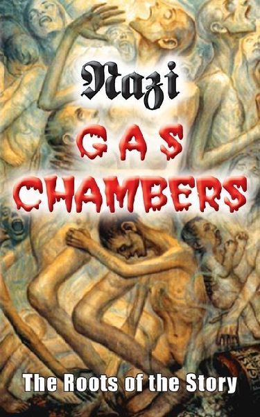 Nazi Gas Chambers: The Roots of the Story