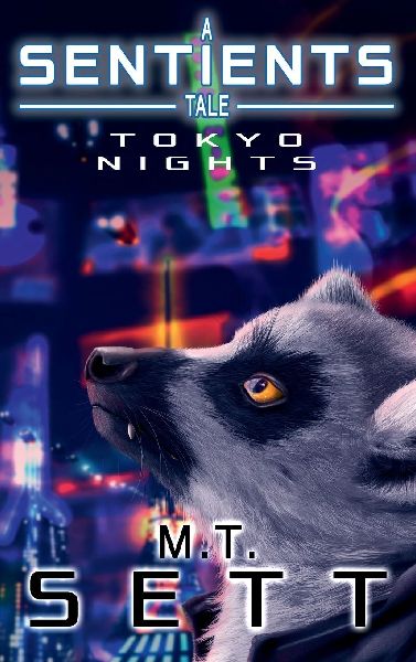 Tokyo Nights: A Sentients Tale