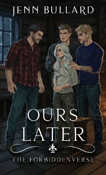 Ours Later