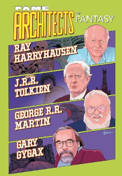 Fame: Architects of Fantasy Ray Harryhausen, J.R.R. Tolkien, George R.R. Martin and Gary Gygax
