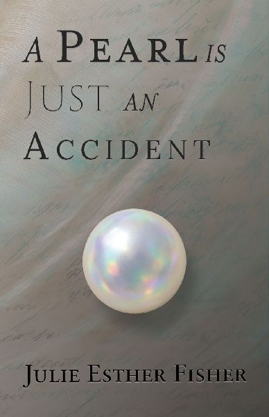 A Pearl is Just an Accident