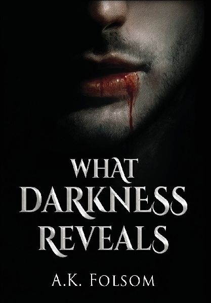 What Darkness Reveals