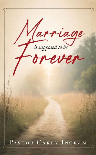 Marriage is supposed to be Forever
