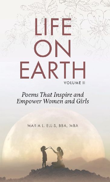 Life on Earth, Volume II: Reflections to Empower Women and Girls