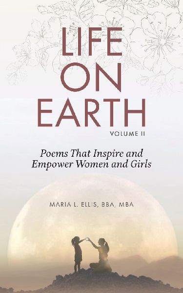 Life on Earth, Volume II: Reflections to Empower Women and Girls)