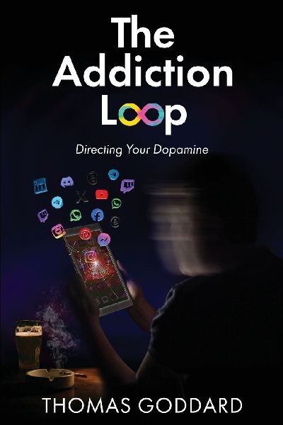 The Addiction Loop: Directing Your Dopamine