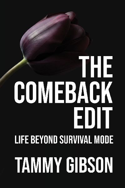 The Comeback Edit: Life Beyond Survival Mode