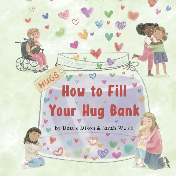 How to Fill Your Hug Bank