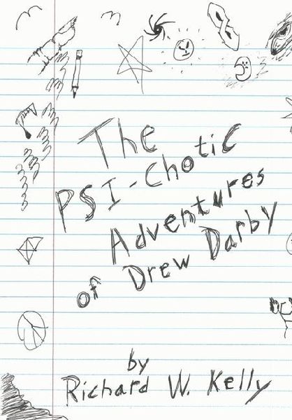 The Psi-Chotic Adventures of Drew Darby