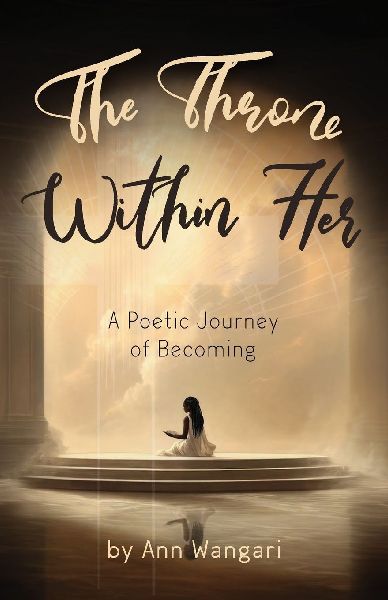 The Throne Within Her: A Poetic Journey of Becoming