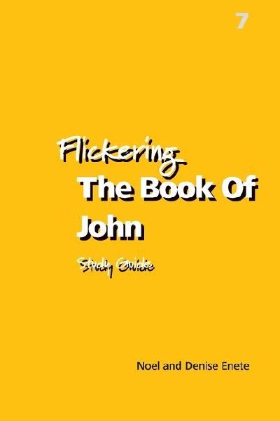 Flickering The Book Of John