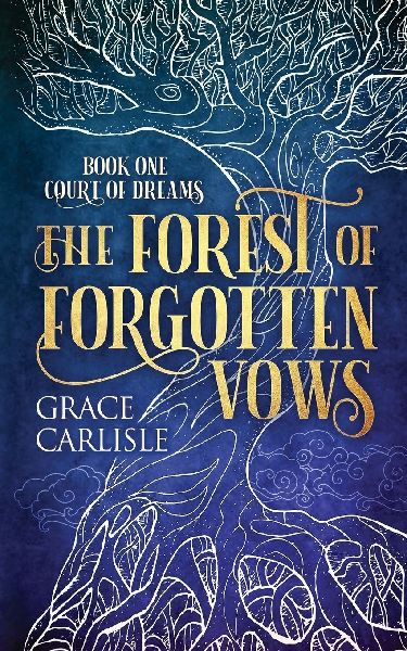 The Forest of Forgotten Vows