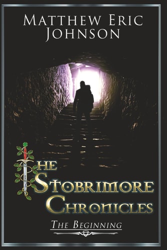 The Stobrimore Chronicles - The Beginning