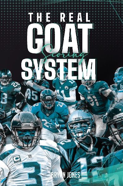 THE REAL GOAT SCORING SYSTEM: The most comprehensive analysis of a quarterbacks career ever created