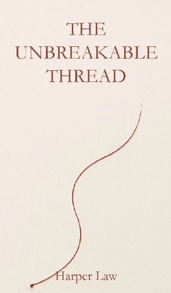 The Unbreakable Thread