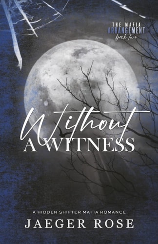 Without a Witness - A Hidden Wolf Shifter Romance