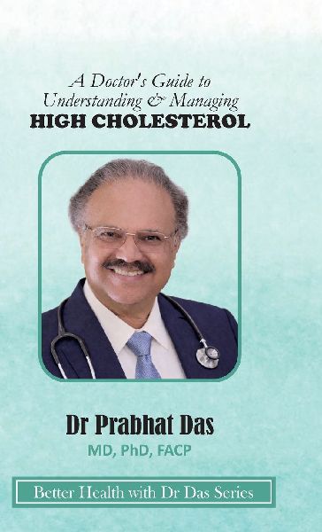 A Doctors Guide to Understanding & Managing HIGH CHOLESTEROL