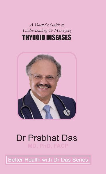 A Doctors Guide to Understanding & Managing THYROID DISEASES
