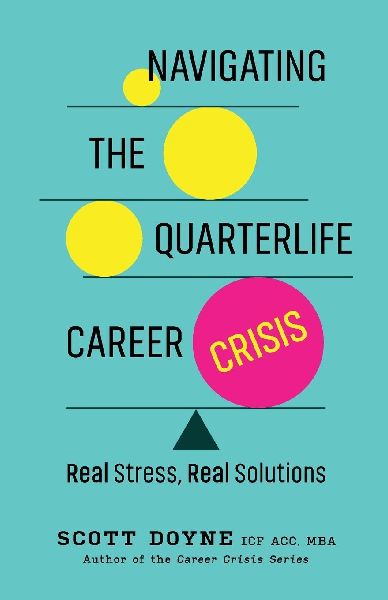 Navigating the Quarterlife Career Crisis: Real Stress, Real Solutions