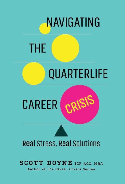 Navigating the Quarterlife Career Crisis: Real Stress, Real Solutions