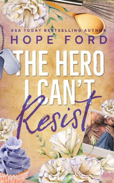 The Hero I Cant Resist: Special Edition Cover