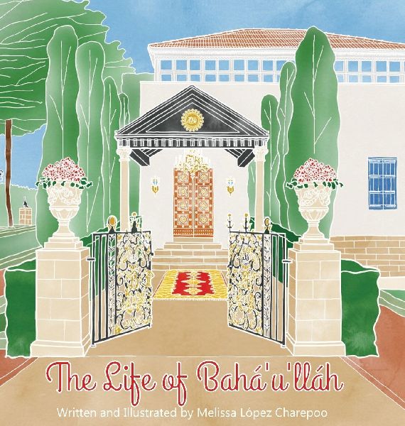 The Life of Bahaullah