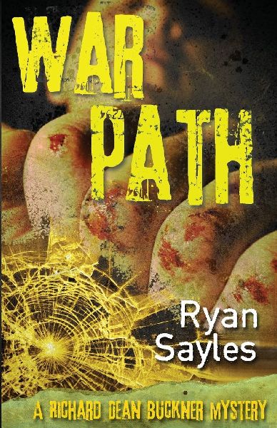 Warpath: A Richard Dean Buckner Mystery