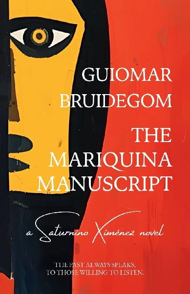 The Mariquina Manuscript: a Saturnino Ximénez novel