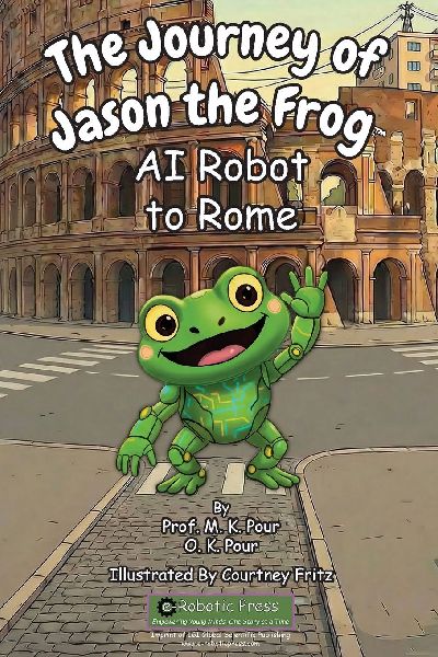 The Journey of Jason the Frog(TM) AI Robot to Rome