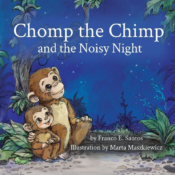Chomp the Chimp and the Noisy Night