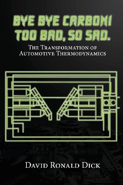 Bye-Bye Carbon! Too Bad, So Sad.: The Transformation of Automotive Thermodynamics