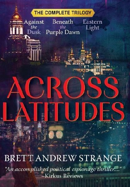 Across Latitudes: The Complete Trilogy
